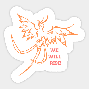 We will rise Sticker
